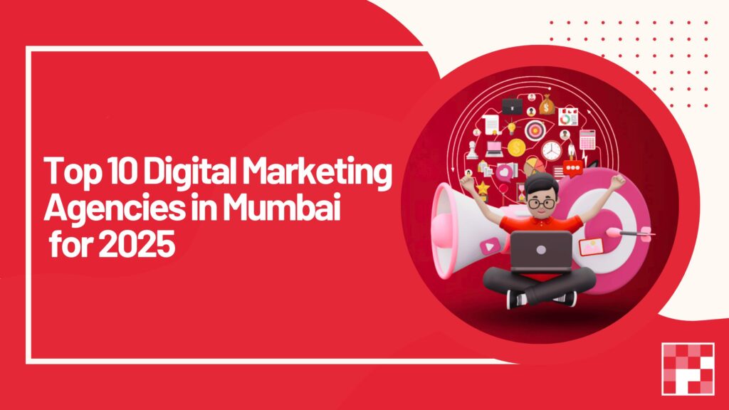 Top 10 Digital Marketing Agenvies in Mumbai